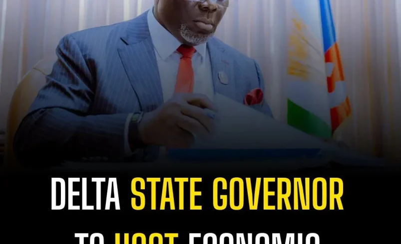 DELTA STATE GOVERNOR TO HOST ECONOMIC SUMMIT