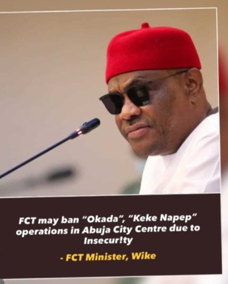 FCT May Ban Okada and Keke Napep in Parts of Abuja Over Security Concerns